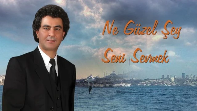 NE GÜZEL ŞEY SENİ SEVMEK - ERDAL ERDOĞAN