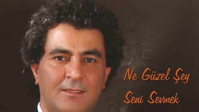 NE GÜZEL ŞEY SENİ SEVMEK - ERDAL ERDOĞAN